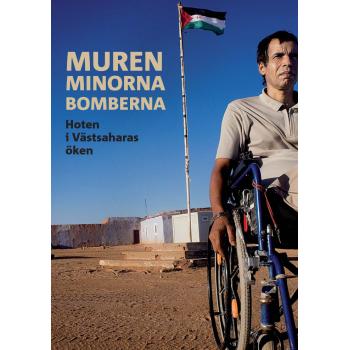 Muren, minorna och bomberna (2009)